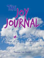 The Joy Journal: Intentions & Gratitude to Keep Life in Alignment
