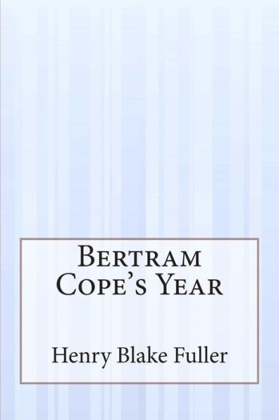 Bertram Cope's Year