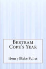 Bertram Cope's Year