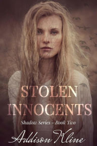 Title: Stolen Innocents, Author: Addison Kline