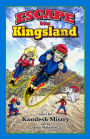 Escape from Kingsland: Second Edition
