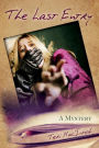 The Last Entry: A Mystery