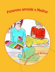 Title: Ponopono aprende a Meditar, Author: Maria Badenes