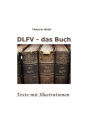DLFV - das Buch: Texte mit Illustrationen