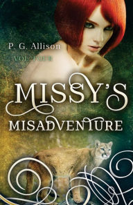 Title: Missy's Misadventure, Author: P G Allison