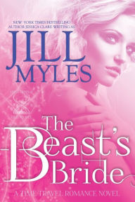 Title: The Beast's Bride, Author: Jill Myles