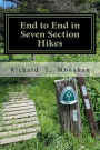 End to End in Seven Section Hikes: Quality Time Spent on the Appalachian Trail