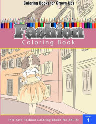 Title: Fashion Coloring Book, Author: Chiquita Publishing