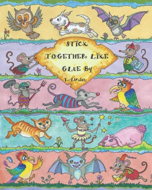 stick-together-like-glue-2nd-edition-by-v-a-walsh-paperback-barnes