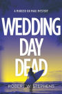 Wedding Day Dead: A Murder on Maui Mystery