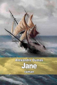 Title: Jane, Author: Alexandre Dumas