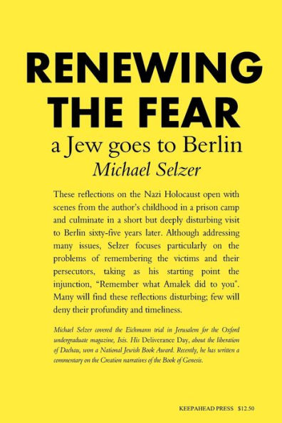 Renewing the Fear: A Jew goes to Berlin