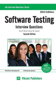 Title: Software Testing Interview Questions You'll Most Likely Be Asked, Author: Vibrant Publishers