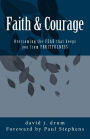 Faith & Courage: Overcoming the FEAR that keeps you from FRUITFULNESS