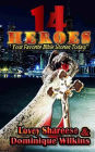 14 Heroes: Your Favorite Bible Stories Today!
