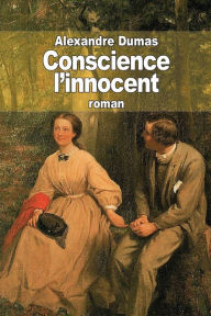 Title: Conscience l'innocent, Author: Alexandre Dumas