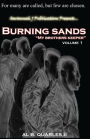 Burning Sands: My Brothers Keeper Volume 1: My Brothers Keeper