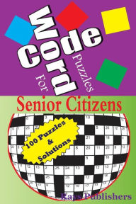 Title: Code Word Puzzles for senior citizens, Author: Rays Publishers