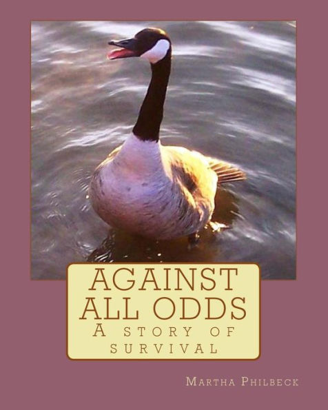Against all odds: A story of survival
