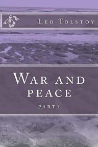 Title: War and peace: part1, Author: Leo Tolstoy