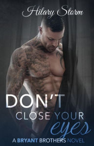 Title: Don't Close Your Eyes, Author: Hilary Storm