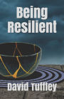 Being Resilient