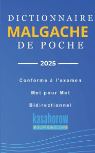 Title: Dictionnaire Malgache de Poche: Malgache-Franï¿½ais, Franï¿½ais-Malgache, Author: Malagasy Kasahorow