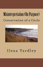Misinterpretation (On Purpose): Conservation of a Circle