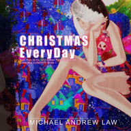 Title: Christmas Everyday Book 1: Pale Hair Girls Christmas Series, Author: Cheukyui Law