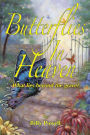 Butterflies in Heaven: What Lies Beyond the Grave?