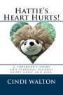 Hattie's Heart Hurts!: a children's story and personal journal about grief and loss