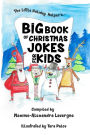 Big Book of Christmas Jokes for Kids!: A Book of Giggles from The Little Holiday Helper!