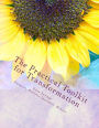 The Practical Tool-kit for Transformation: A Guide to creating lasting change with your Natural Gifts