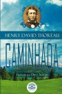 Caminhada - Ensaios de Henry David Thoreau