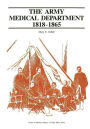 The Army Medical Department, 1818-1865