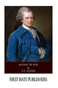 Title: Nathan the Wise, Author: G.E. Lessing