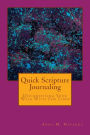 Quick Scripture Journaling: Documenting Your Walk With The Lord