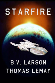 Title: Starfire, Author: B V Larson