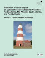 Evaluation of Visual Impact on Cultural Resources/Historic Properties: North Atlantic, Mid-Atlantic, South Atlantic, and Florida Straits: Volume I: Technical Report of Findings