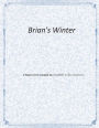 Brian's Winter: A Novel Unit by Creativity in the Classroom