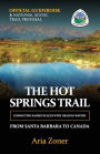 The Hot Springs Trail: Official Guidebook