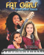 Fat Girls from Outer Space; a graphic novel