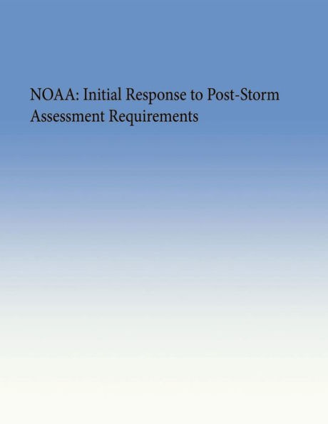 NOAA: Initial Response to Post-Storm Assessment Requirements