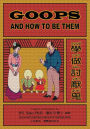 Goops and How to Be Them (Traditional Chinese): 03 Tongyong Pinyin Paperback B&w