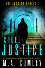 Cruel Justice