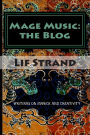 Mage Music: the Blog: Writings on Magick and Creativity