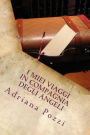 I miei viaggi in compagnia degli Angeli