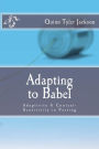 Adapting to Babel: Adaptivity & Context-Sensitivity in Parsing
