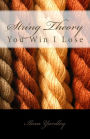 String Theory: You Win I Lose
