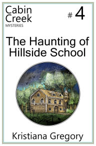 Title: The Haunting of Hillside School, Author: Cody Rutty